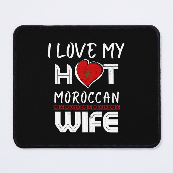 Item preview, I Love My Hot Moroccan Wife Morocco Husband designed and sold by Furahisha.