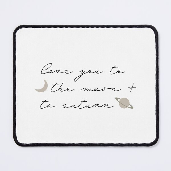 Item preview, love you to the moon and to saturn designed and sold by iswiftyouwould.