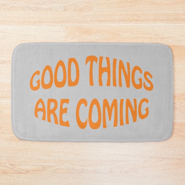 Item preview, good things are coming designed and sold by KOKOTART.