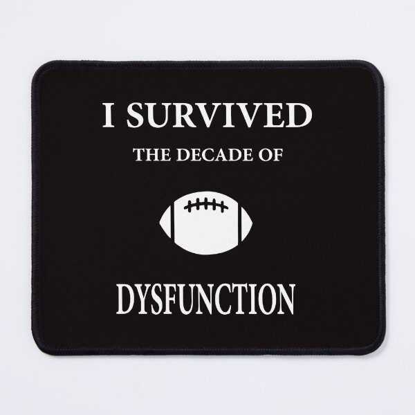 Item preview, I SURVIVED THE DECADE OF DYSFUNCTION designed and sold by TrendyTweets.