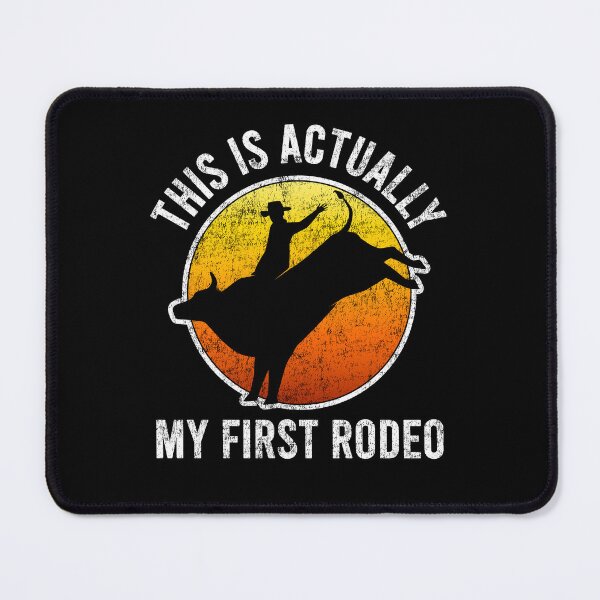 Item preview, This is Actually My First Rodeo - Funny Cowboy designed and sold by LeGND.