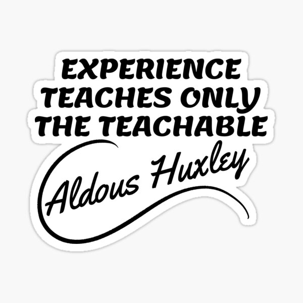 Item preview,  Aldous Huxley Quotes - Experience teaches Aesthetic Quotes 2 designed and sold by Writer Quotes.