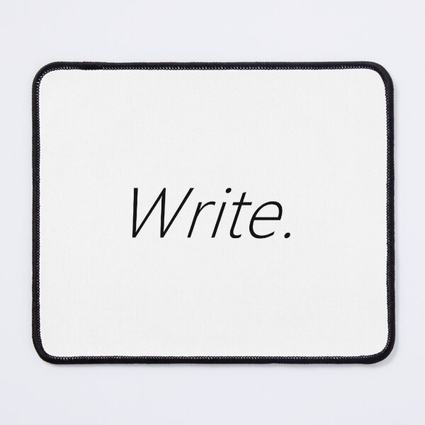 Item preview, write sticker, poster for writers and book authors designed and sold by Xeinakingdom.