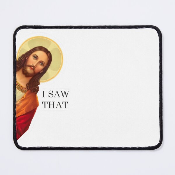 Item preview, Jesus I Saw That Funny Gifts Meme Religious Humor  designed and sold by ButonDesign.