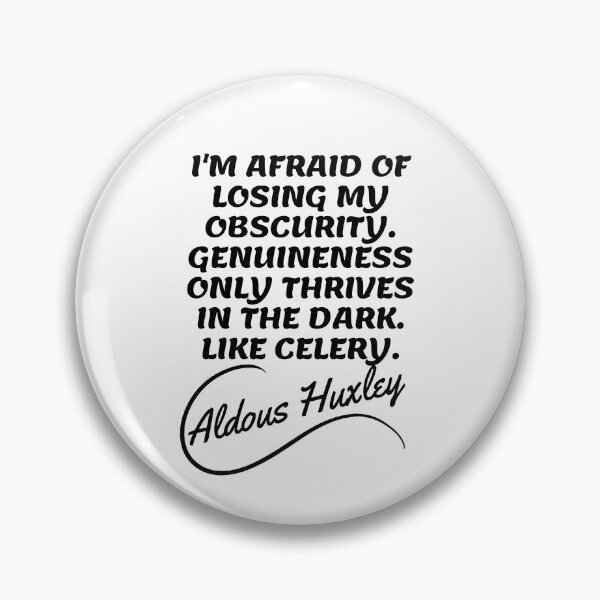 Item preview, Aldous Huxley Quotes - Genuineness and Dark Aesthetic Quotes 2 designed and sold by Writer Quotes.