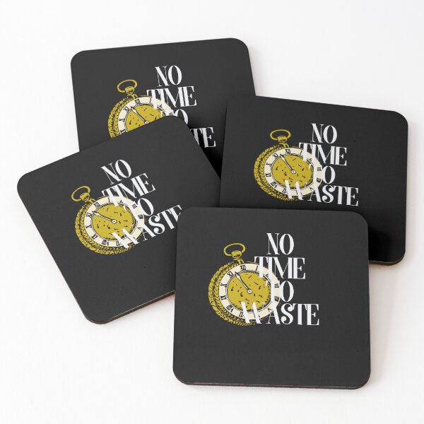 Item preview, NO TIME TO WASTE designed and sold by josetapia02.