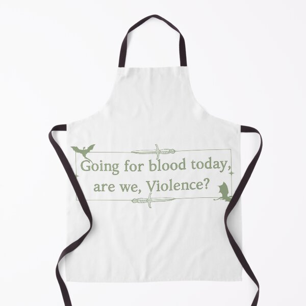 Item preview, Going For Blood Today, Are We, Violence? Xaden Fourth Wing Green designed and sold by ChapterChums.