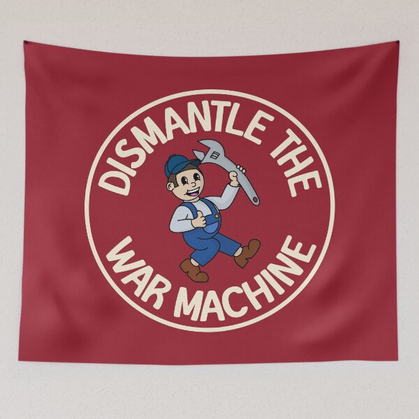 Item preview, Dismantle The War Machine designed and sold by Picket Club.