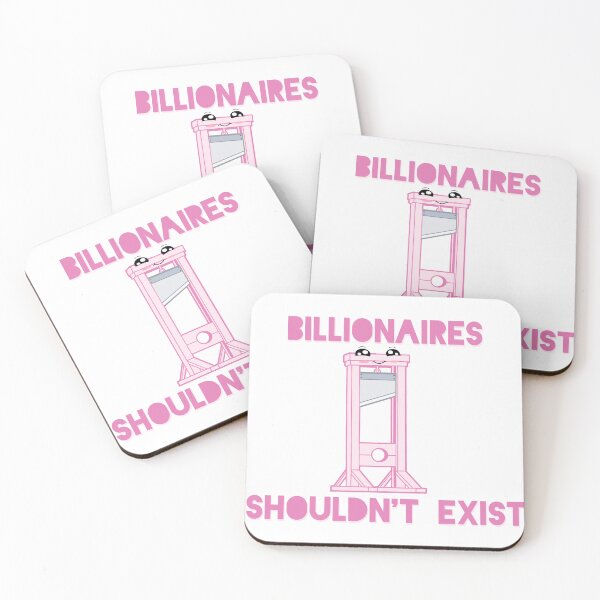 Item preview, Billionaires Shouldn't Exist Cute designed and sold by Schad Lloyd.