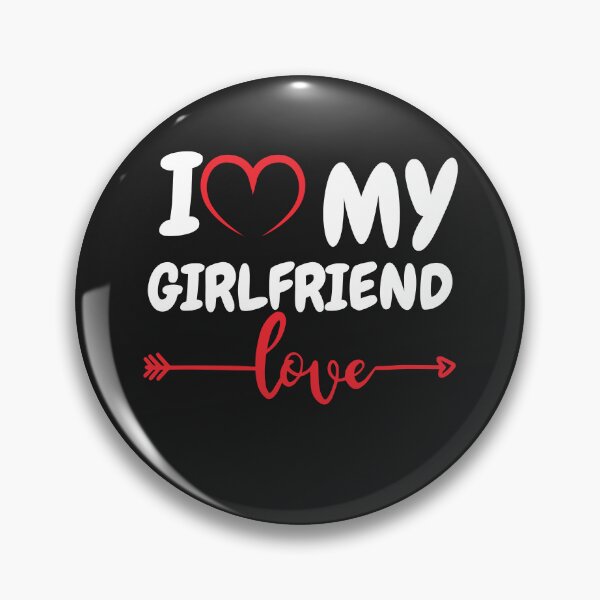 Item preview, i love my girlfriend designed and sold by SztylishDesigns.