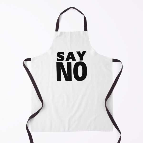 Item preview, Say No designed and sold by ViewerEqualsPhoton.