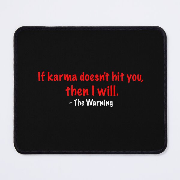 Item preview, If karma doesn't hit you, then I will designed and sold by ashlenamusic.