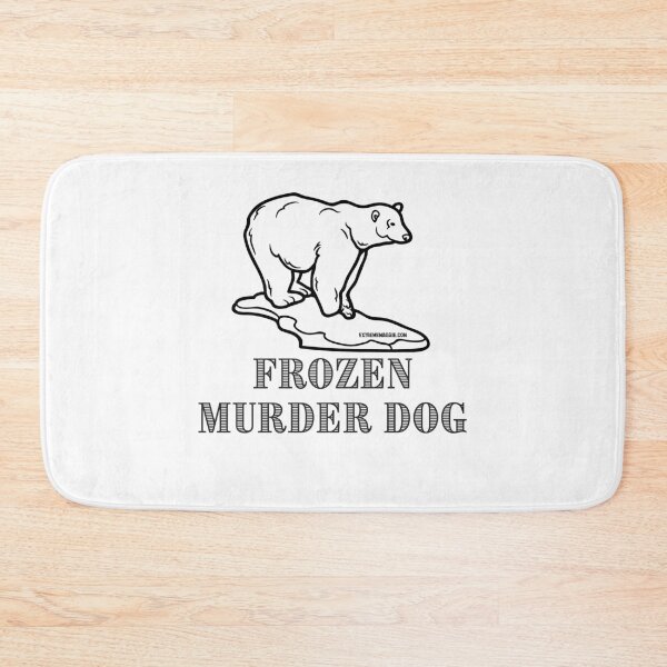 Item preview, Frozen Murder Dog designed and sold by extrememaggie.