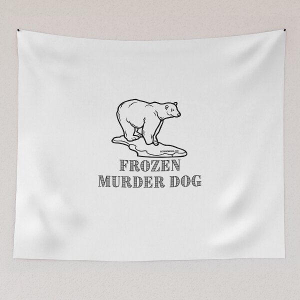 Item preview, Frozen Murder Dog designed and sold by extrememaggie.