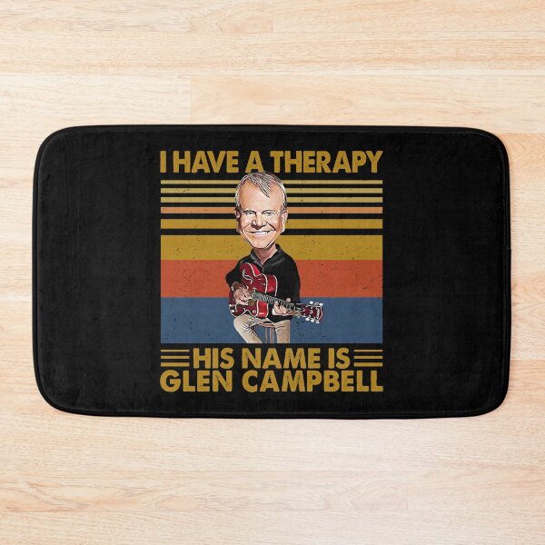 Item preview, I Have A Therapy His Name Is Glen Campbell Legend Retro designed and sold by Neeley-Dulcie.