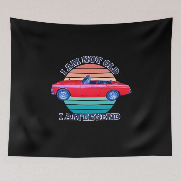 Item preview, I am not old i am legend Datsun Roadster designed and sold by MariaFrancisco.