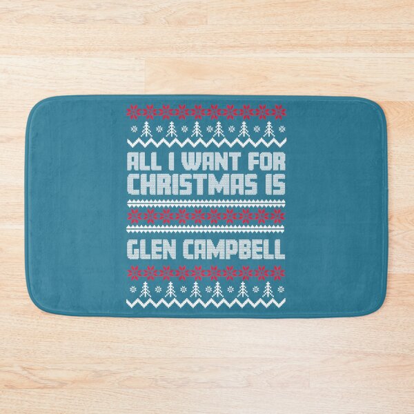 Item preview, All I Want for Christmas is Glen Campbell Ugly Gift Xmas designed and sold by ConnerJosiah.