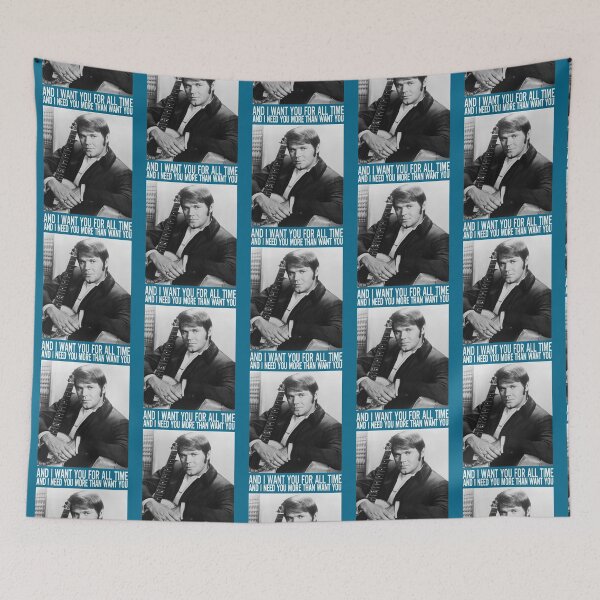 Item preview, Graphic I Want You For All Time Legend Music Glen Campbell Gift designed and sold by ConnerJosiah.