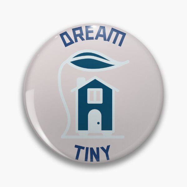 Item preview, DREAM TINY (Homes) designed and sold by CoopClothing.