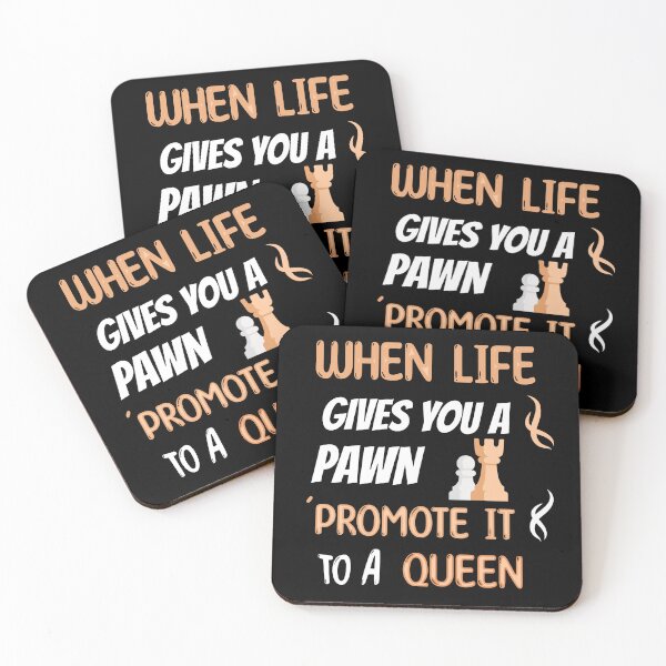 Item preview, When life gives you a pawn promote it to a queen, chess players designed and sold by HosvPrint .s.