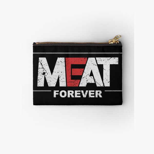 Item preview, Meat Forever - All Out Slapping Meat designed and sold by Pinnacle of Decadence.