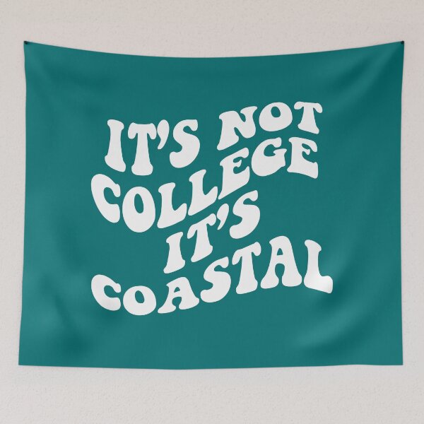 Item preview, Coastal Carolina It’s Not College It’s Coastal designed and sold by LFariaDesign.