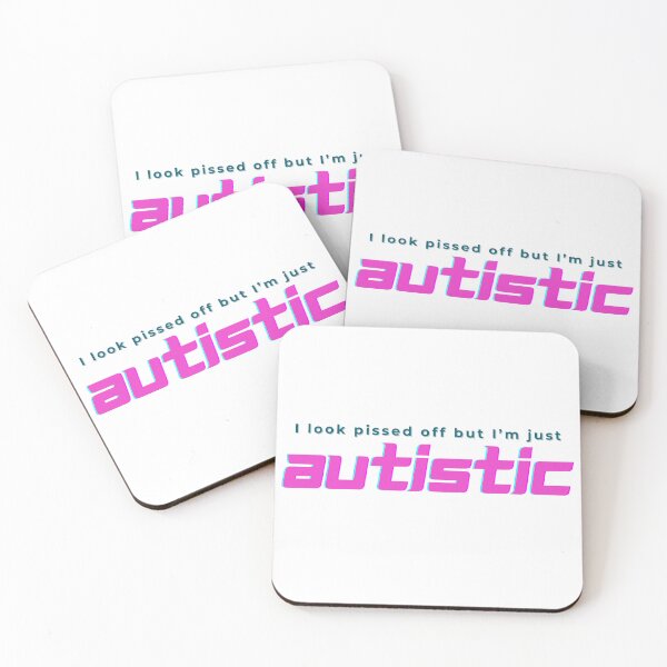Item preview, I look pissed off but I'm just autistic designed and sold by nbcryptid.