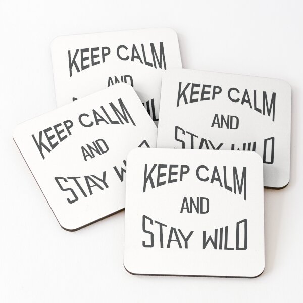 Item preview, Keep Calm And Stay Wild designed and sold by netfires.