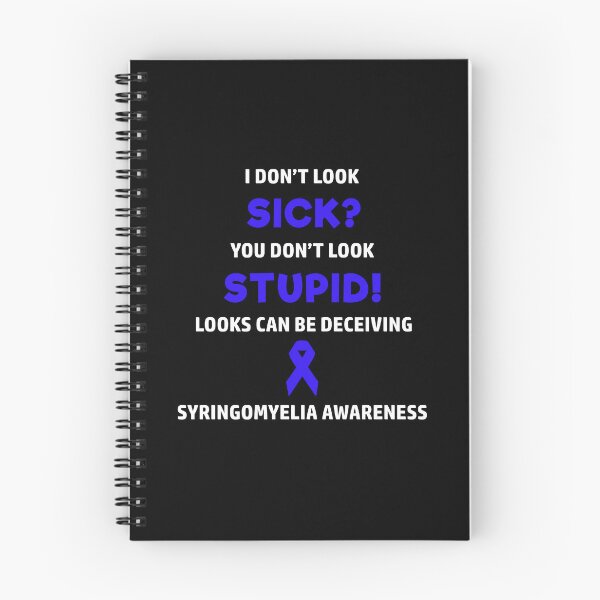 Item preview, Syringomyelia You Don't Look Sick Awareness designed and sold by awarenessgearco.