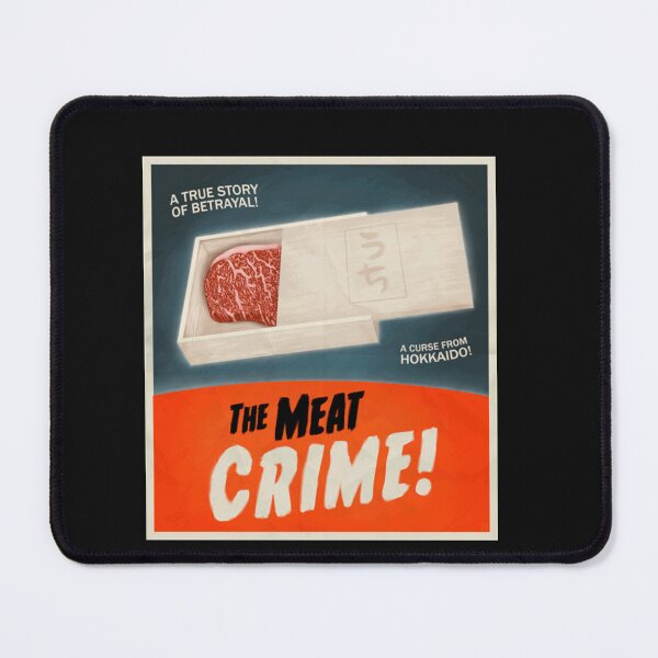 Item preview, The Meat Crime! designed and sold by SiegridKlemmd.
