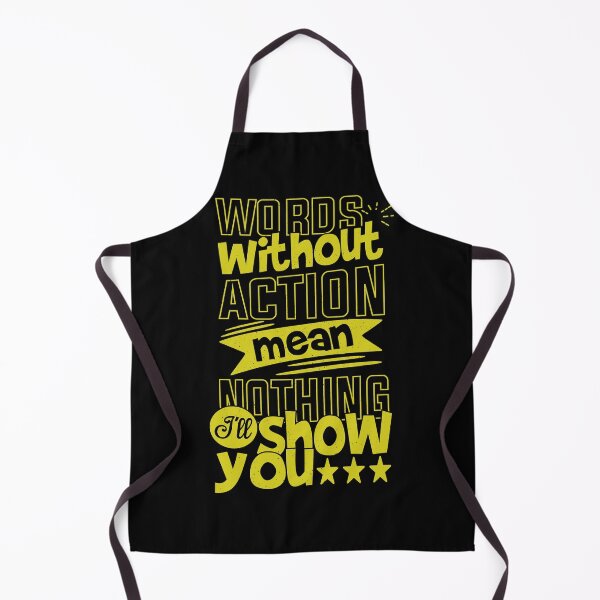 Item preview, Words Without Action Mean Nothing I'll Show You Best Motivational quotes about life and Success designed and sold by YAHIA-14.