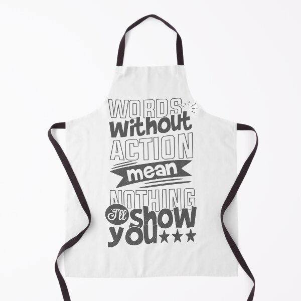 Item preview, Words Without Action Mean Nothing I'll Show You Best Motivational quotes about life and Success designed and sold by YAHIA-14.