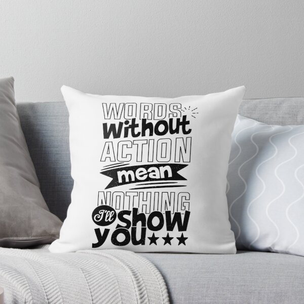 Item preview, Words Without Action Mean Nothing I'll Show You  Best Motivational quotes about life and Success designed and sold by YAHIA-14.