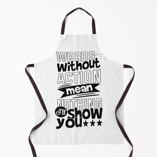 Item preview, Words Without Action Mean Nothing I'll Show You Best Motivational quotes about life and Success designed and sold by YAHIA-14.