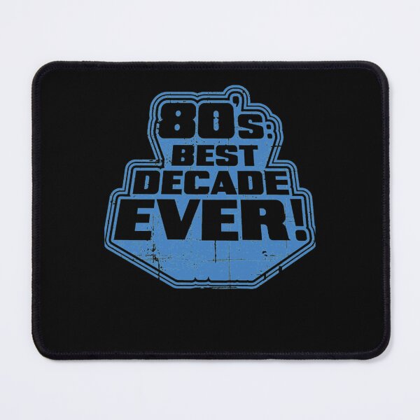 Item preview, 80s Best Decade Ever Retro designed and sold by BradamateBonen.