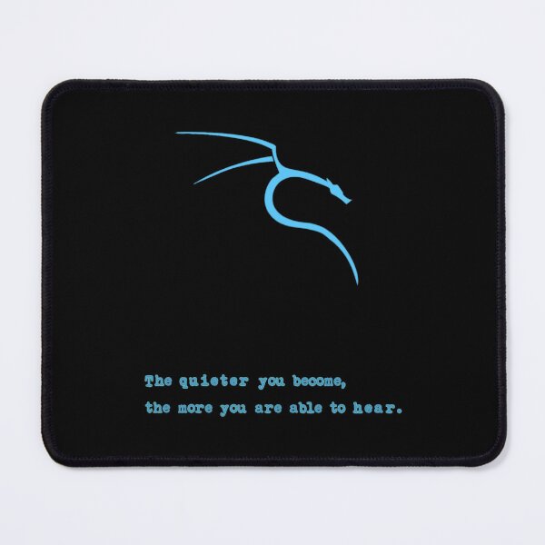 Item preview, Kali LinuxThe quieter you become, the more you are able to hear. designed and sold by ezekielsch.