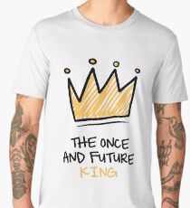 The once and future King Men's Premium T-Shirt
