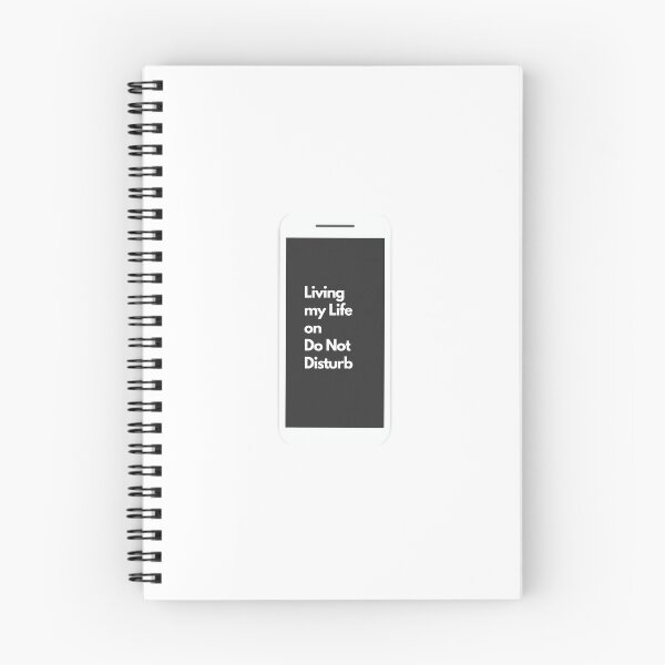Item preview, Living my life on Do Not Disturb designed and sold by Neeshki.