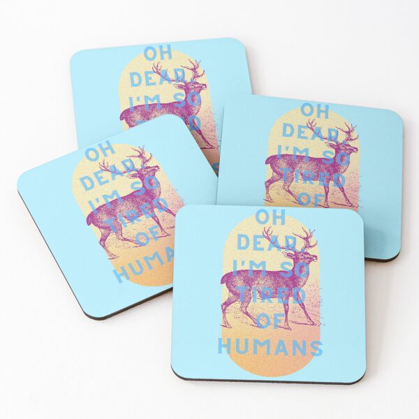 Item preview, Oh dear, I'm so tired of humans designed and sold by 45CreativeClub.