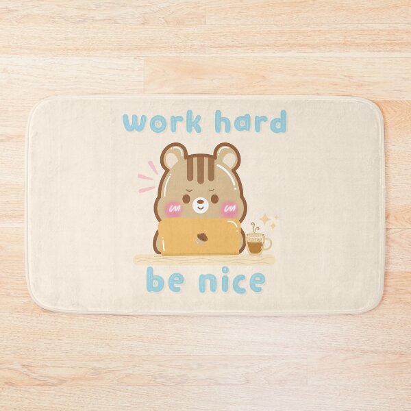 Item preview, Cute Kawaii Chipmunk Work Hard and Be Nice designed and sold by cutecozynook.