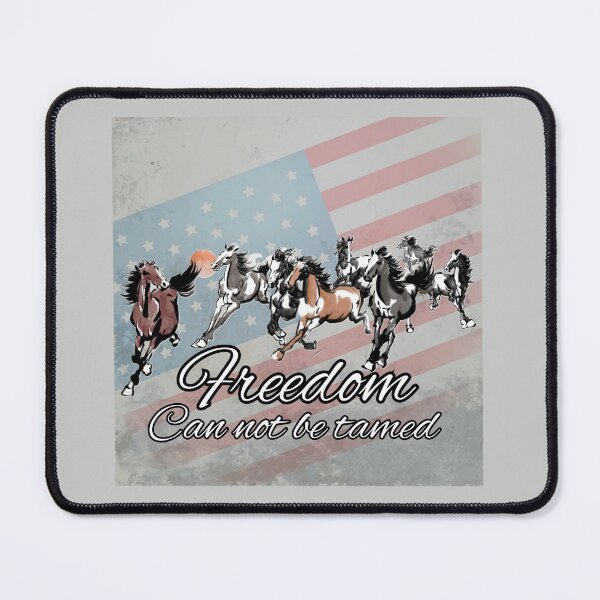 Item preview, Freedom can not be tamed designed and sold by AmericaFreedom.