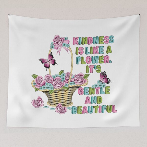 Item preview, Kindess Is Like A Flower. It's Gentle And Beautiful designed and sold by Ayesha Saleem.