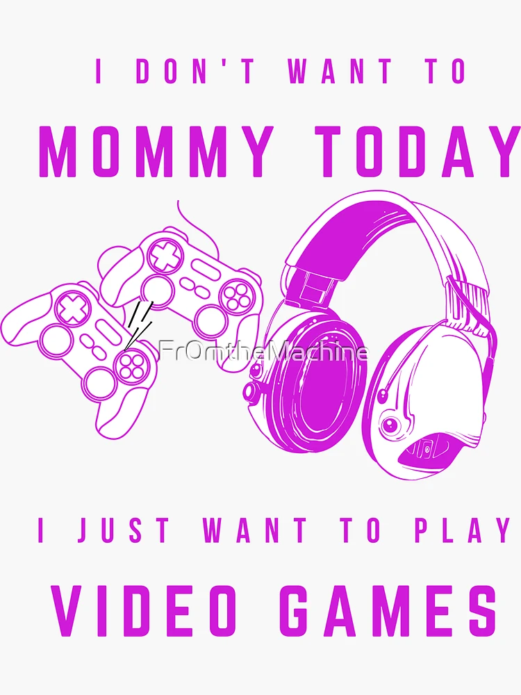 Mommy Wants to Play!