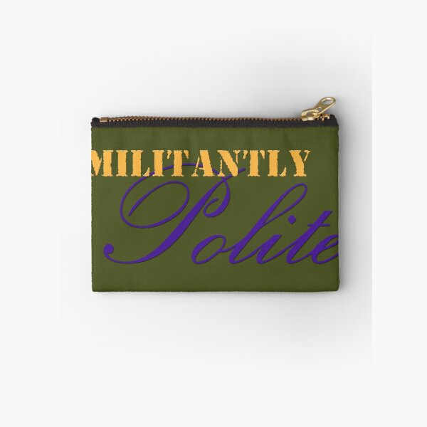 Item preview, Militantly Polite designed and sold by drinkingthesea.