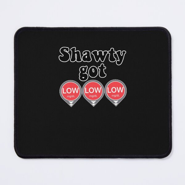 Item preview, Shawty Got LOW LOW LOW designed and sold by GiovanniLang.