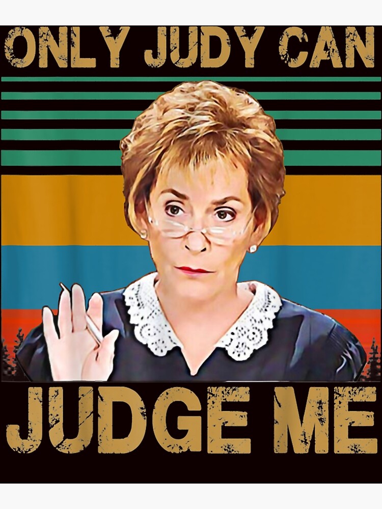 Only Judy Can Judge Me Funny Cute Only Judy Can Judge Me Funny Cute