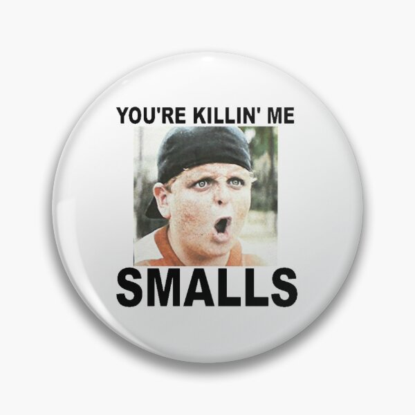 Item preview, YOU_RE KILLIN ME SMALLS!! designed and sold by Niv-eaBrook.