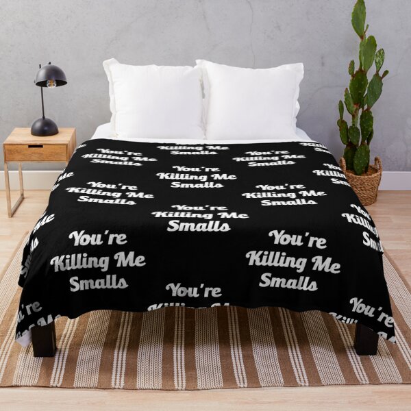 Item preview, You_re Killing Me Smalls         designed and sold by Niv-eaBrook.