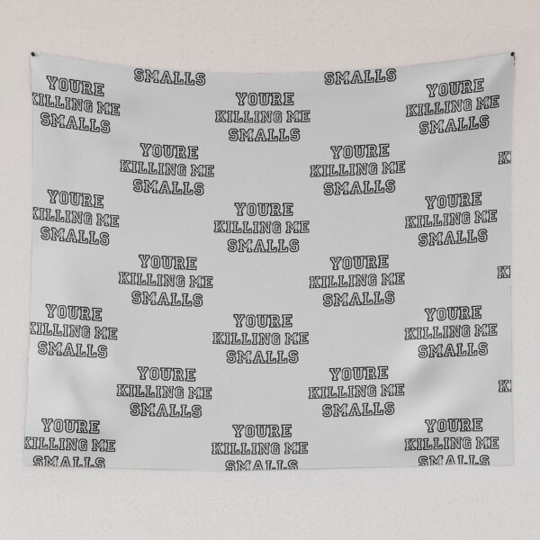 Item preview, Youre Killing Me Smalls Funny Perfect Gag Gift    designed and sold by Niv-eaBrook.