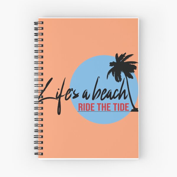 Item preview, Life is a beach, ride the tide designed and sold by Topstation.